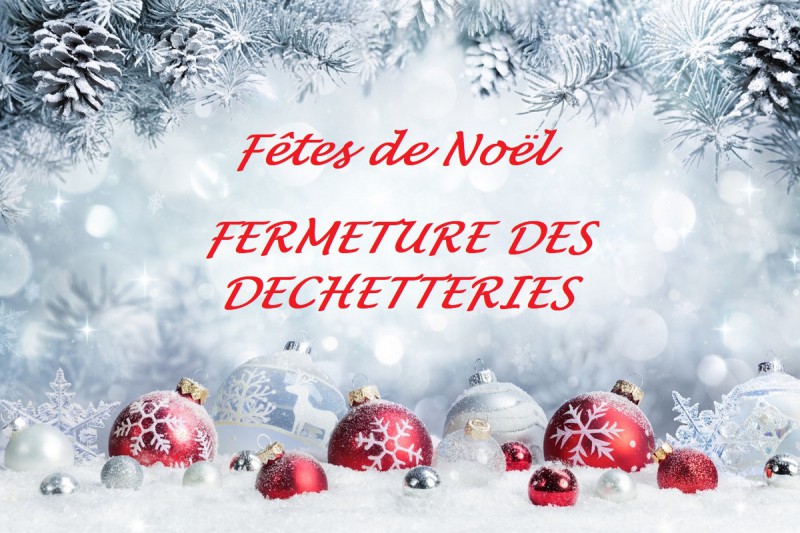 Saison/Info-fermeture-dechetteries-Noel.jpg